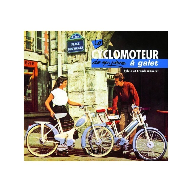 Cyclomoteur à galet de mon père édition ETAI